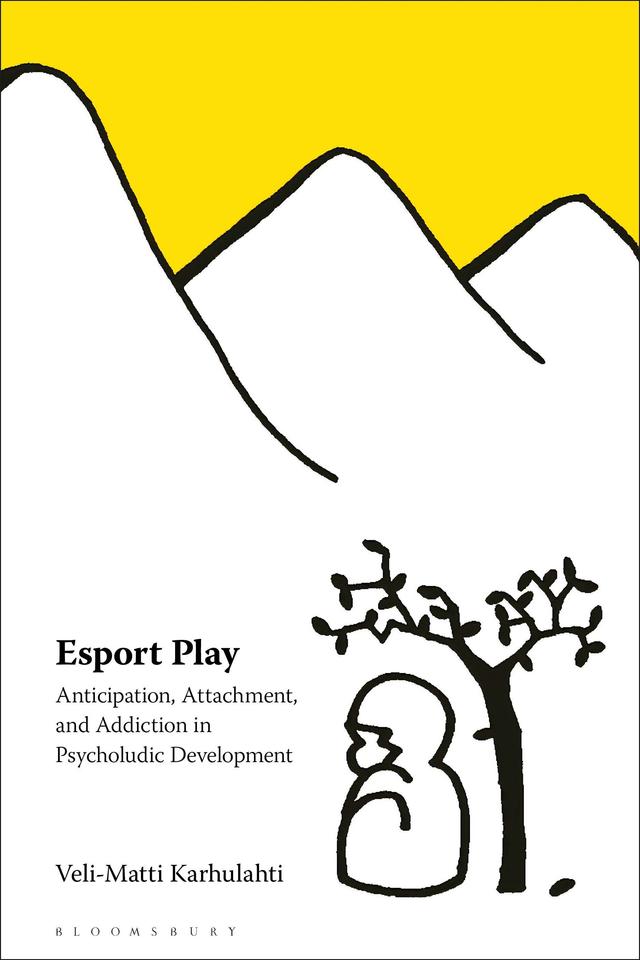 Esport Play by Veli-Matti Karhulahti