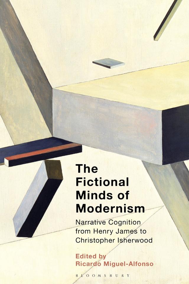 The Fictional Minds of Modernism by Ricardo Miguel-Alfonso