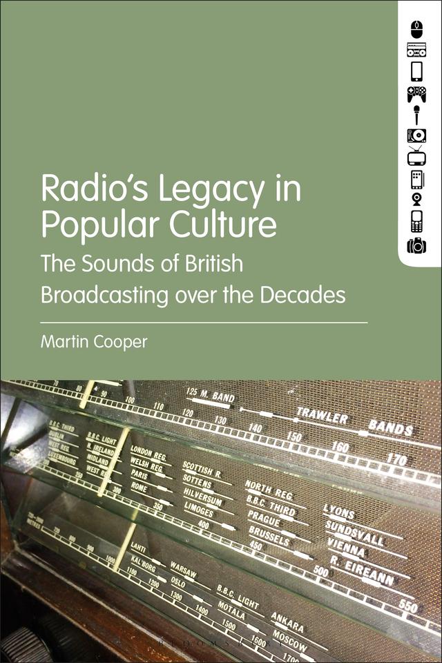 Radio's Legacy in Popular Culture by Martin Cooper