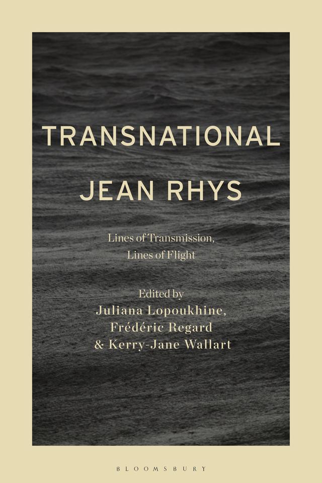 Transnational Jean Rhys by Frédéric Regard, Juliana Lopoukhine, Kerry-Jane Wallart