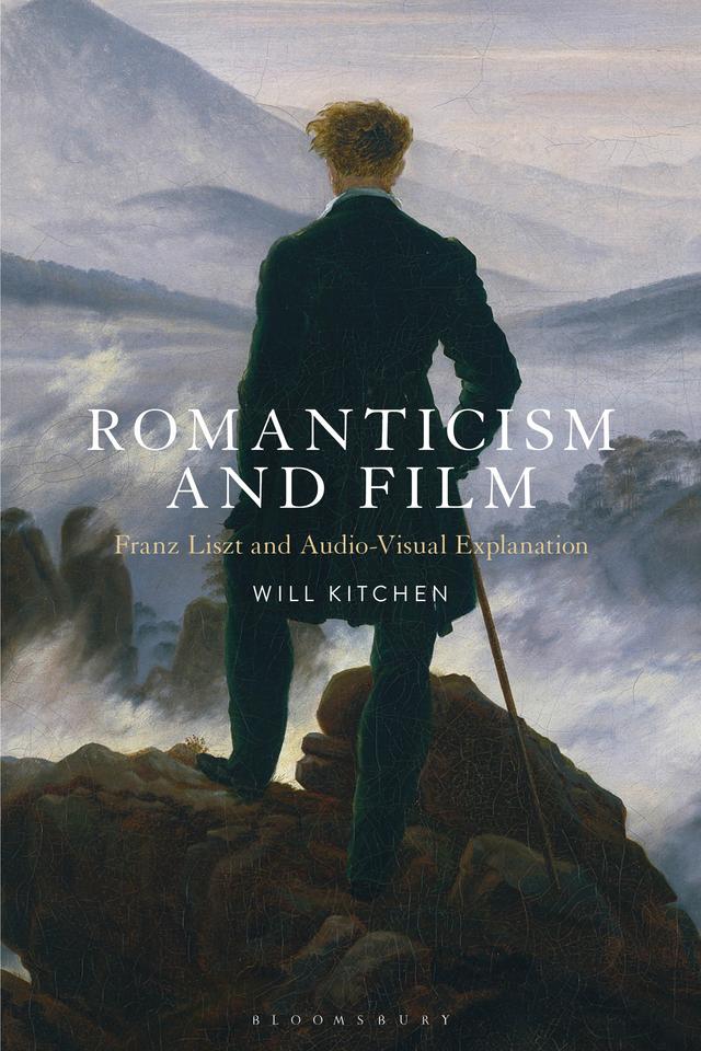 Romanticism and Film by Will Kitchen