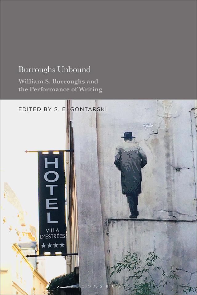 Burroughs Unbound by S. E. Gontarski