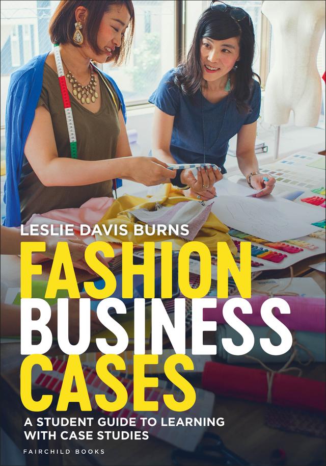 Fashion Business Cases by Leslie Davis Burns