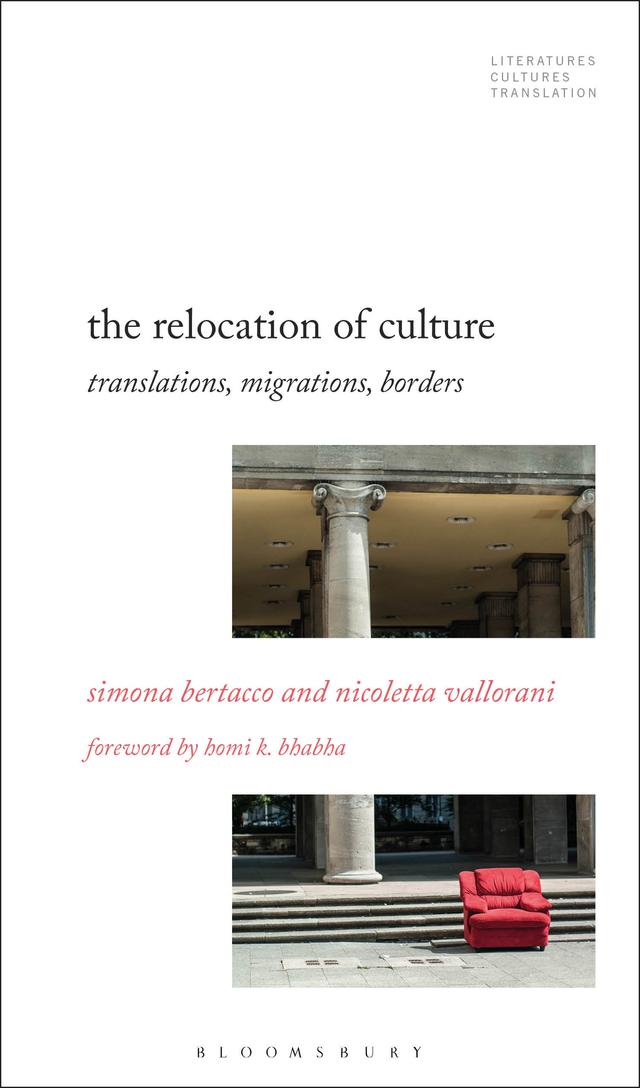 The Relocation of Culture by Homi Bhabha, Nicoletta Vallorani, Simona Bertacco