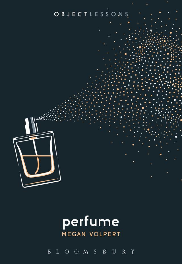 Perfume by Megan Volpert