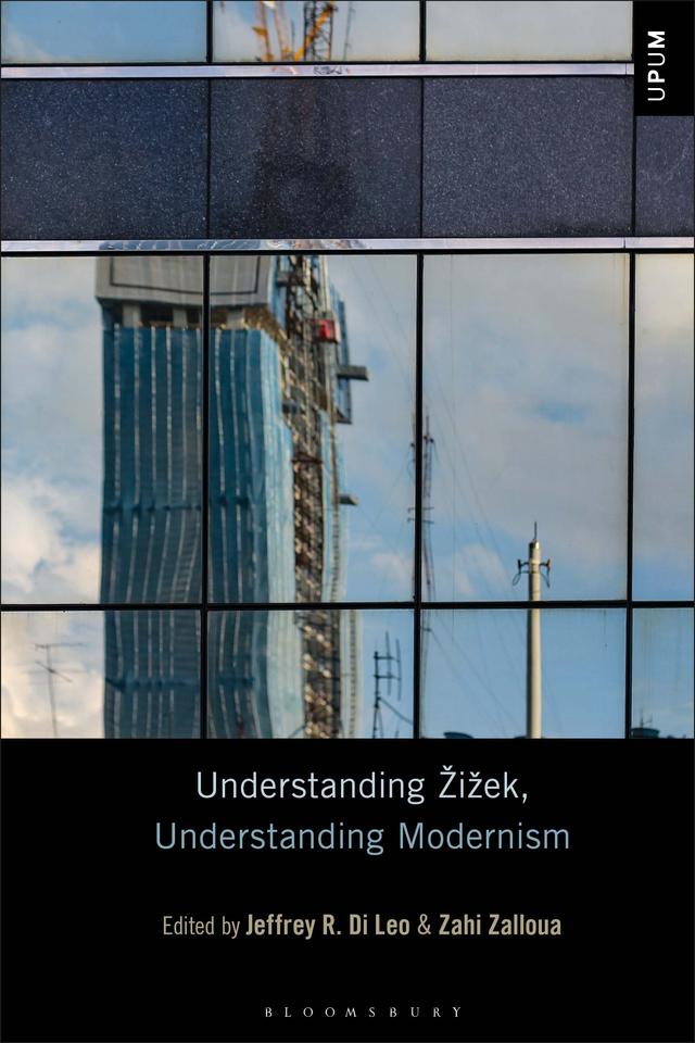 Understanding Žižek, Understanding Modernism by 