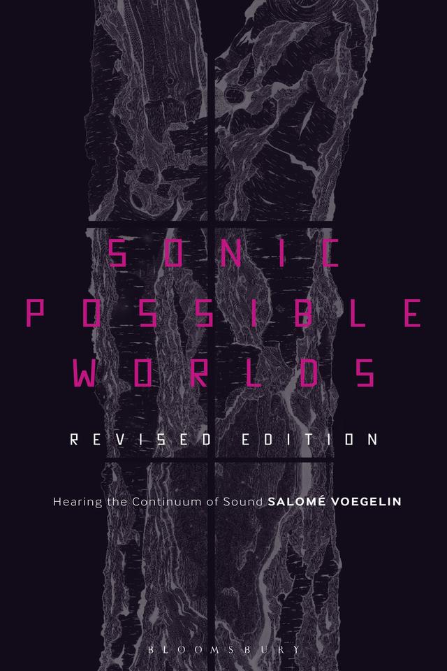 Sonic Possible Worlds, Revised Edition by Salomé Voegelin