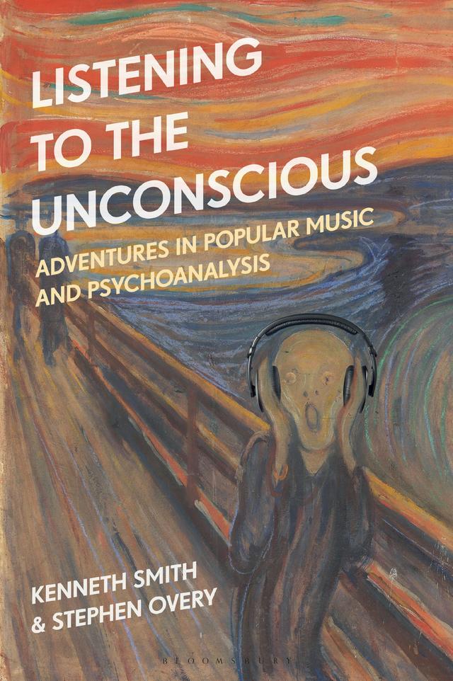 Listening to the Unconscious by Kenneth Smith, Stephen Overy
