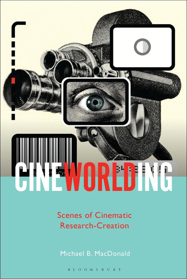 CineWorlding by Michael B. MacDonald