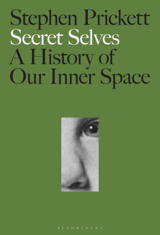 Secret Selves by Stephen Prickett