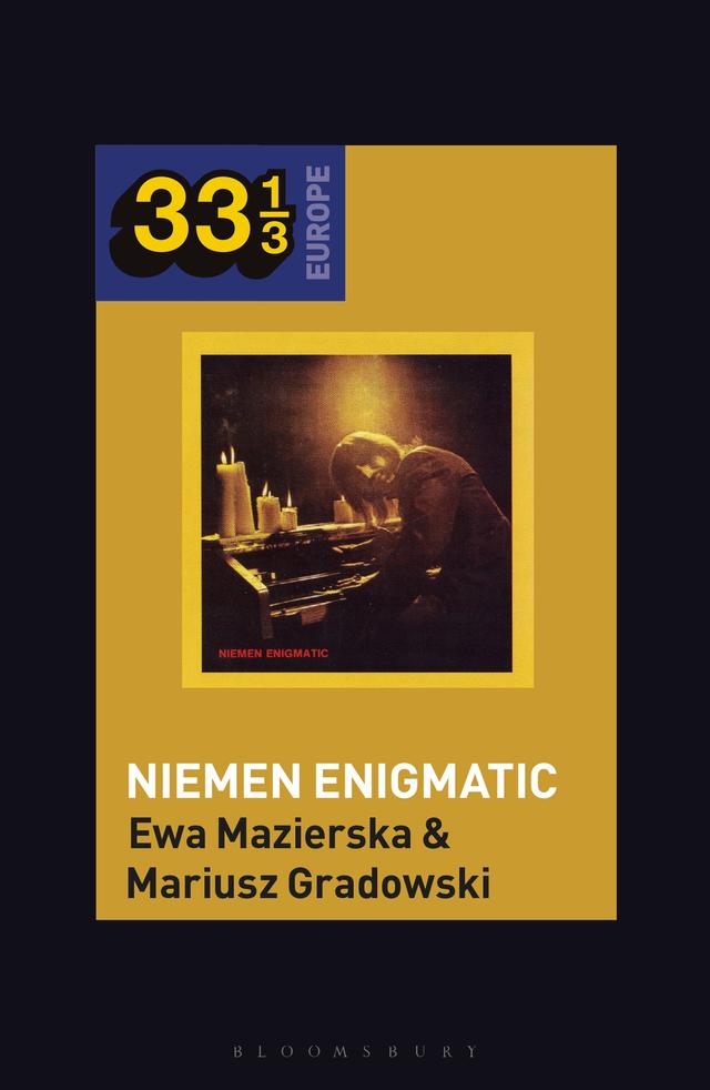 Czeslaw Niemen's Niemen Enigmatic by Ewa Mazierska, Mariusz Gradowski