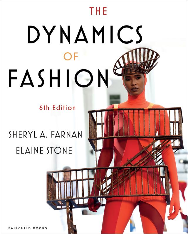 The Dynamics of Fashion by Elaine Stone, Sheryl A. Farnan