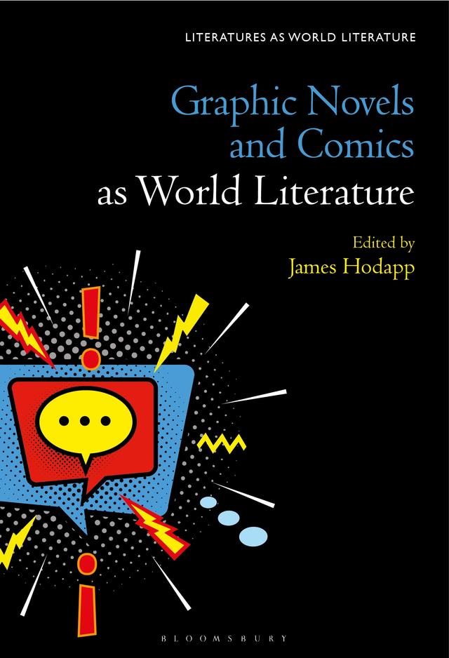 Graphic Novels and Comics as World Literature by 