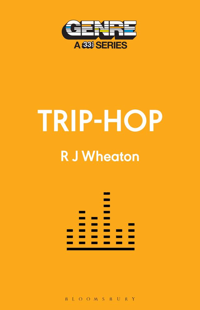Trip-Hop by R.J. Wheaton