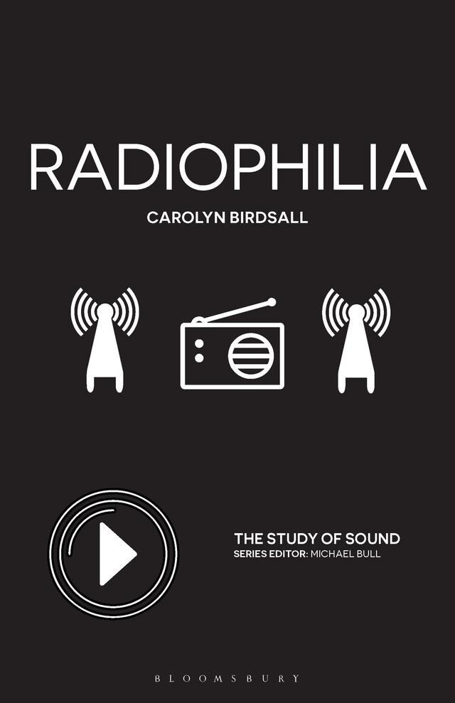 Radiophilia by Carolyn Birdsall