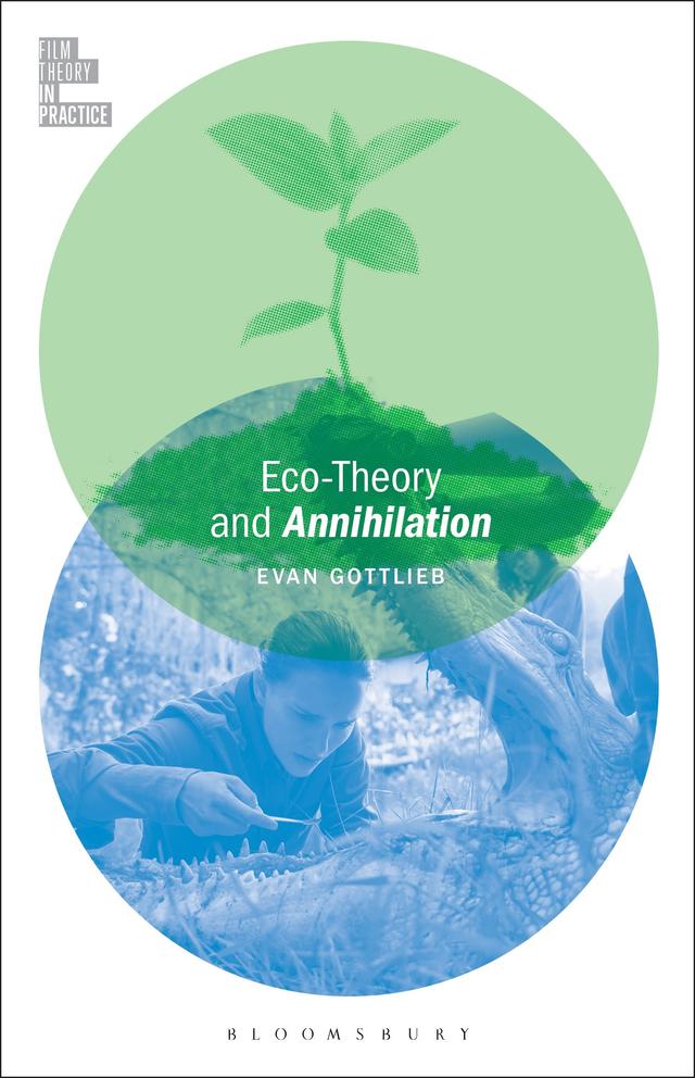 Eco-Theory and Annihilation by Evan Gottlieb