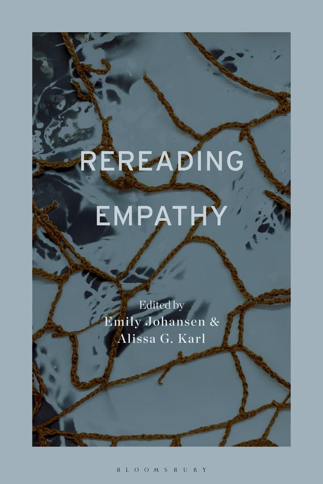 Rereading Empathy by Alissa G. Karl, Emily Johansen