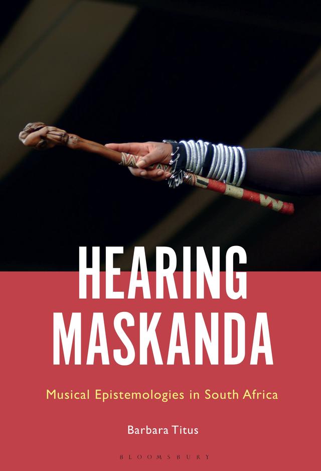 Hearing Maskanda by Barbara Titus