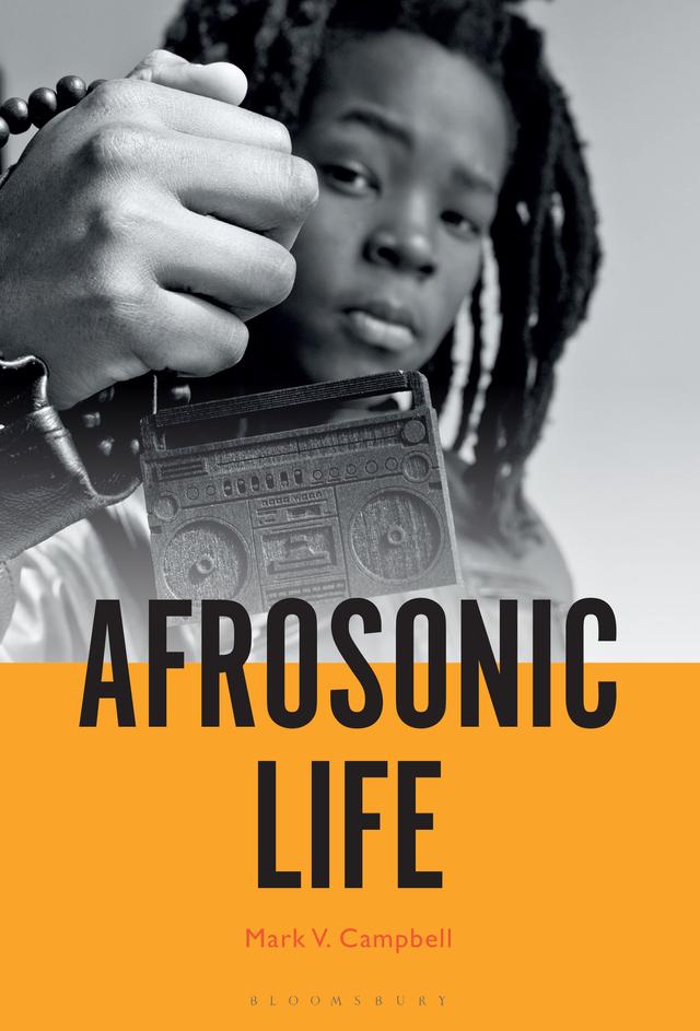 Afrosonic Life by Mark V. Campbell