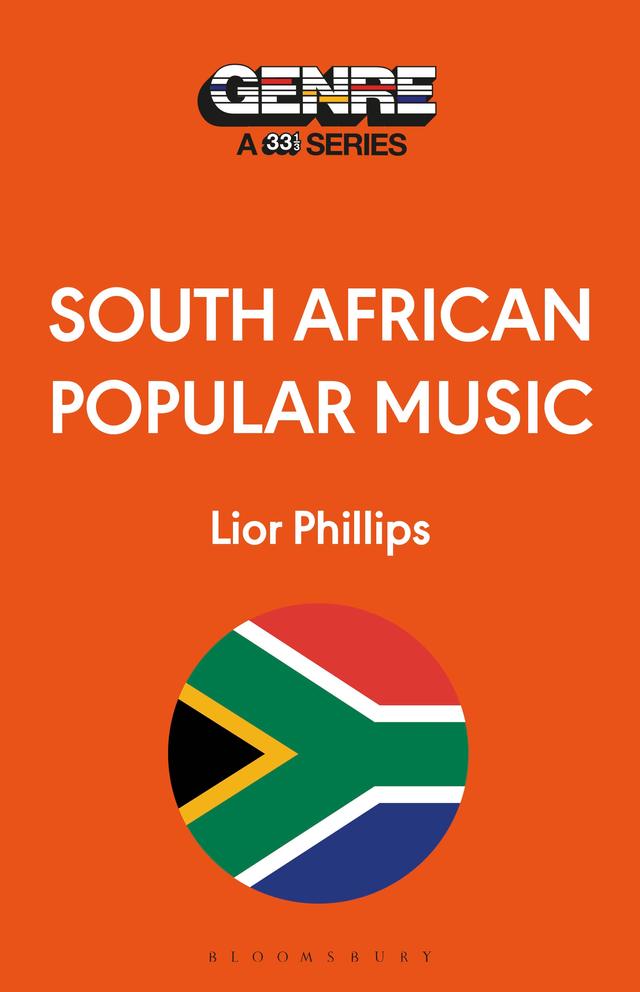 South African Popular Music by Lior Phillips-Kivel