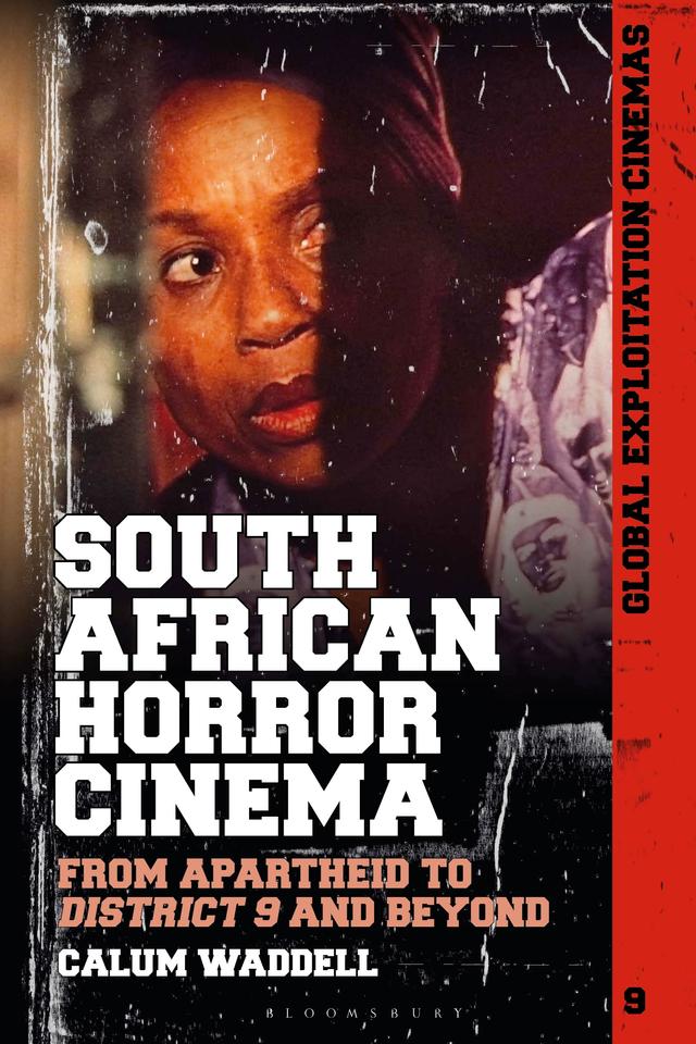 South African Horror Cinema by Calum Waddell