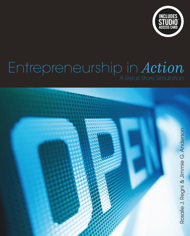 Entrepreneurship in Action by Jimmie G. Anderson, Rosalie J. Regni