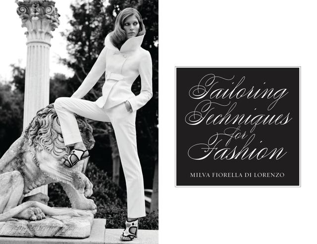 Tailoring Techniques for Fashion by Milva Fiorella Di Lorenzo