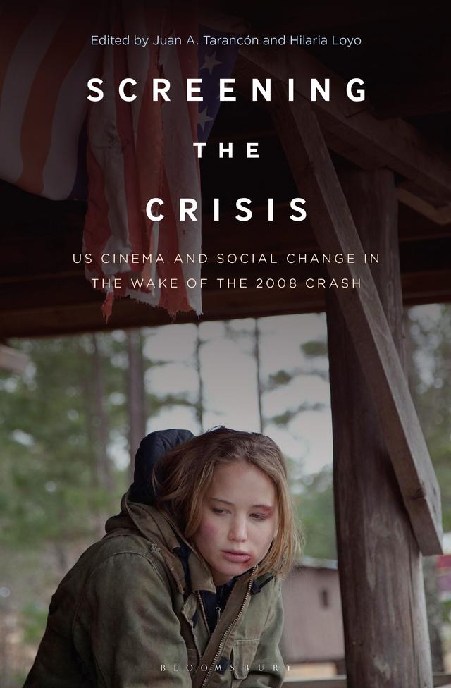 Screening the Crisis by Hilaria Loyo, Juan A. Tarancón
