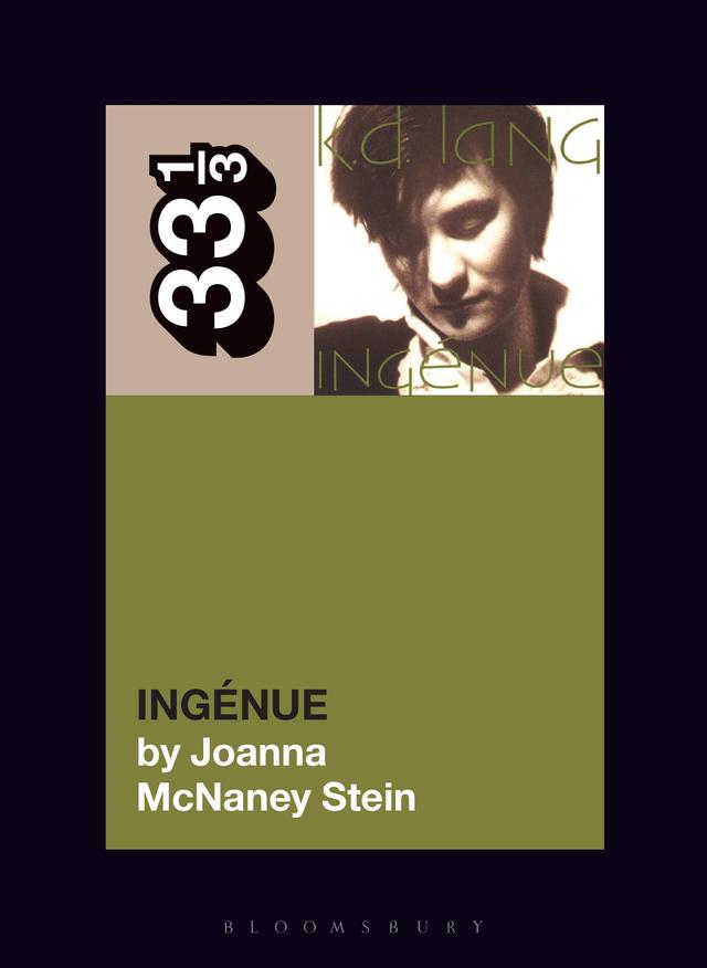 k.d. lang's Ingénue by Joanna McNaney Stein
