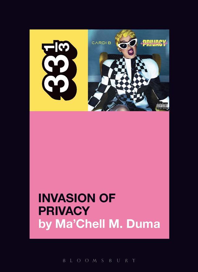Cardi B's Invasion of Privacy by Ma’Chell M. Duma