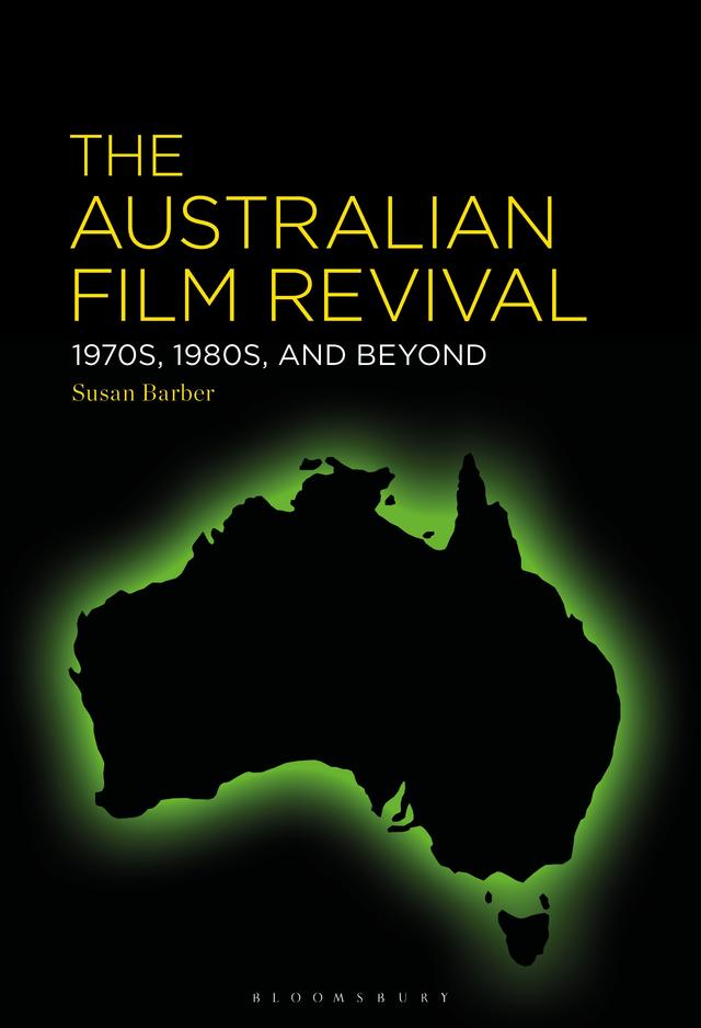 The Australian Film Revival by Susan Barber