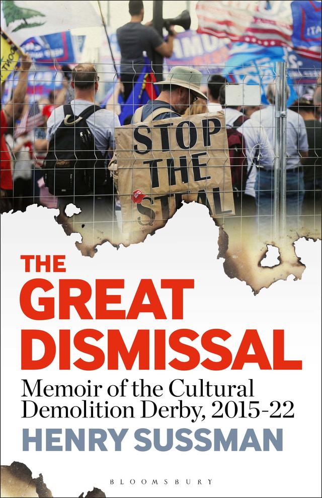 The Great Dismissal by Henry Sussman