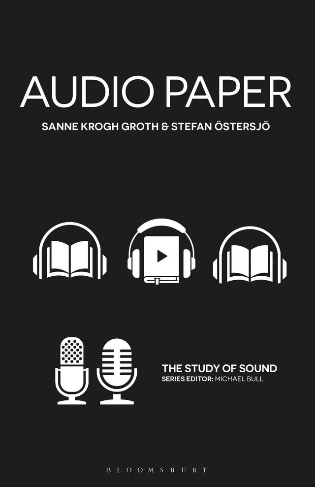 Audio Paper by Sanne Krogh Groth, Stefan Östersjö