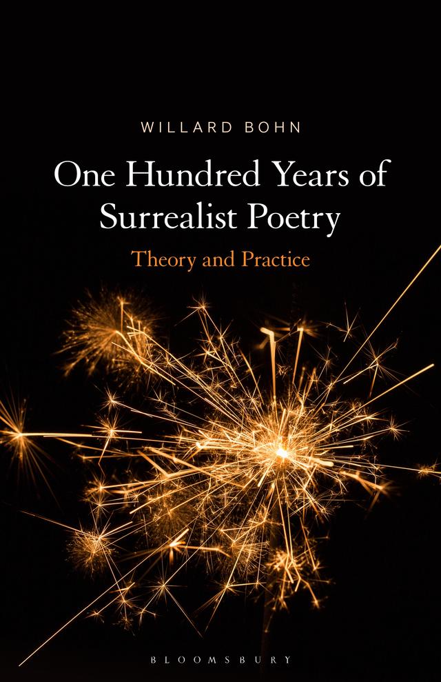 One Hundred Years of Surrealist Poetry by Willard Bohn
