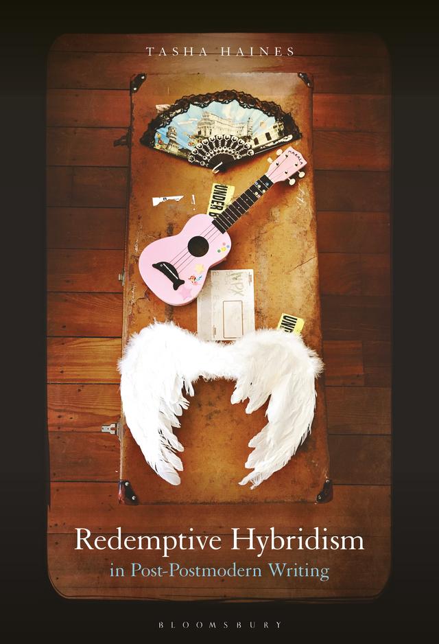 Redemptive Hybridism in Post-Postmodern Writing by 
