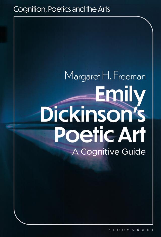 Emily Dickinson's Poetic Art by Alexander Bergs, Margaret H. Freeman, Peter Schneck