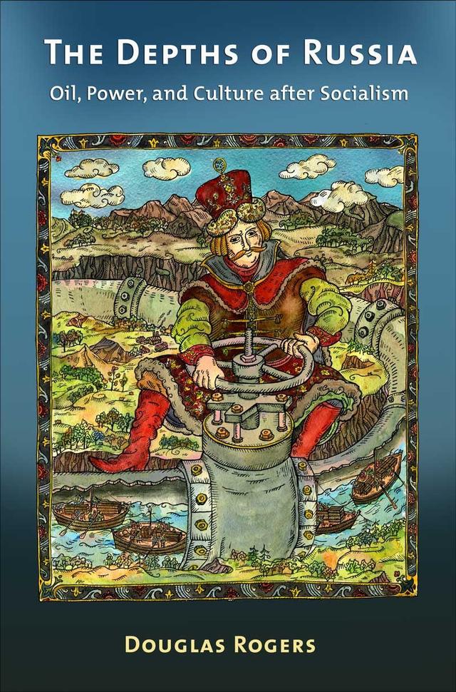 The Depths of Russia by Douglas Rogers