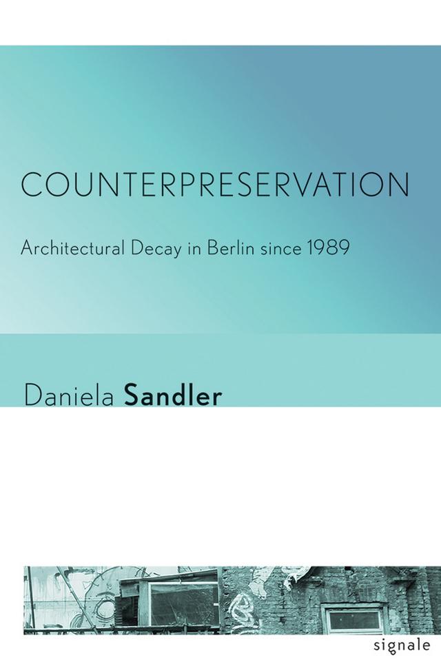 Counterpreservation by Daniela Sandler