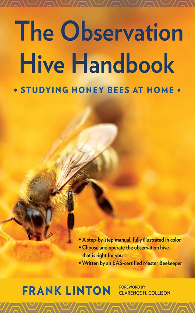 The Observation Hive Handbook by Clarence H. Collison, Frank Linton