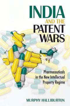 India and the Patent Wars by Murphy Halliburton