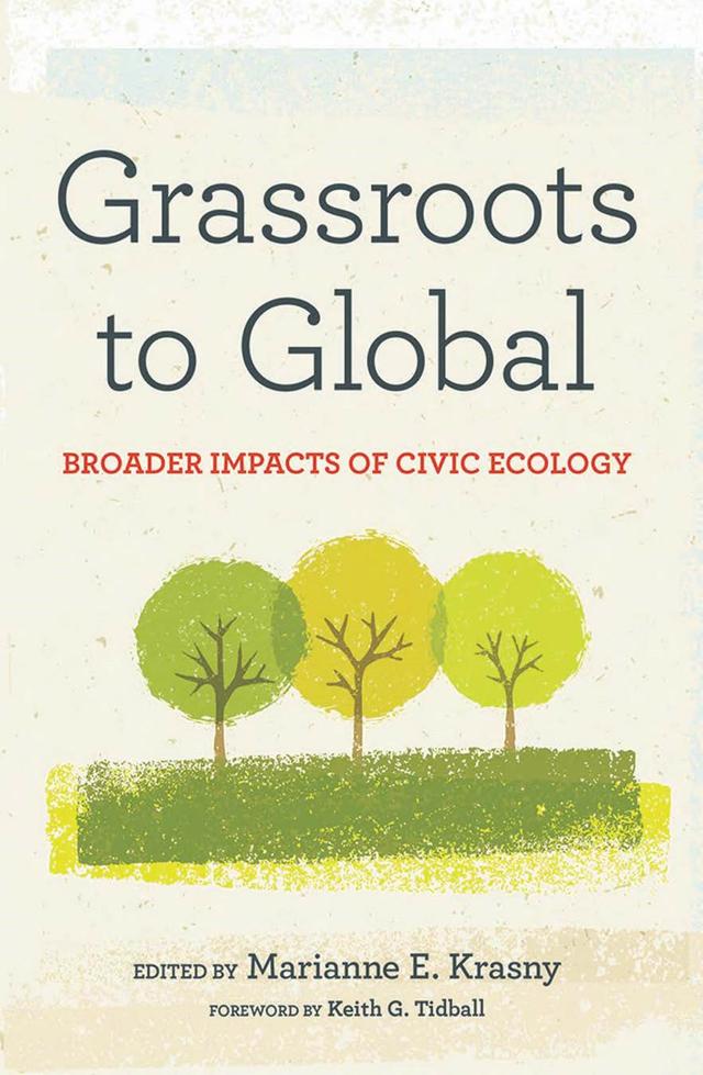 Grassroots to Global by David Maddox, Keith G. Tidball, Marianne E. Krasny