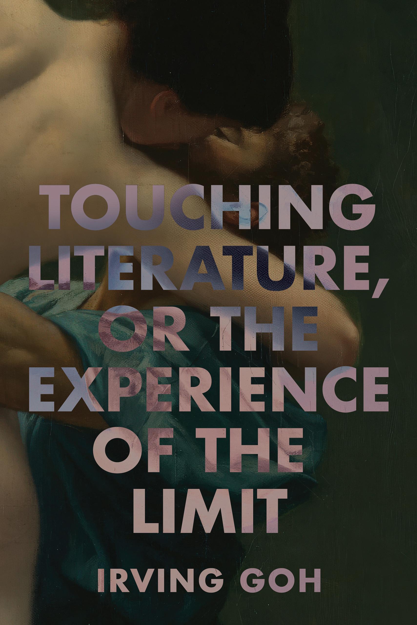 Touching Literature, or The Experience of the Limit