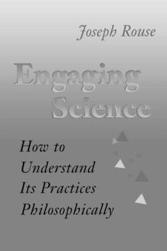 Engaging Science by Joseph Rouse
