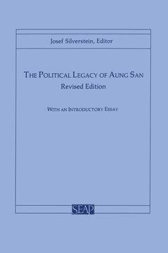 The Political Legacy of Aung San