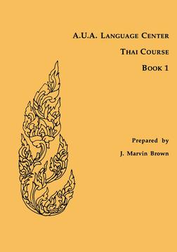 A.U.A. Language Center Thai Course by J. Marvin Brown