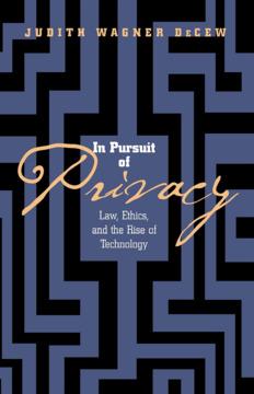 In Pursuit of Privacy by Judith Wagner DeCew