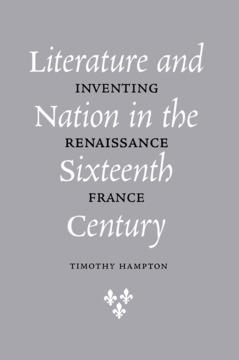 Literature and Nation in the Sixteenth Century