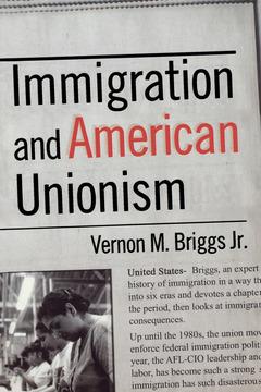 Immigration and American Unionism