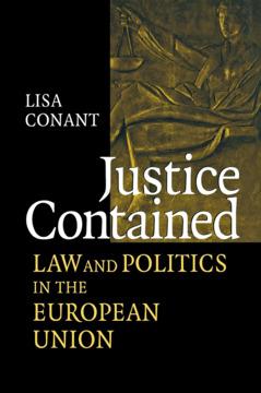 Justice Contained by Lisa J. Conant