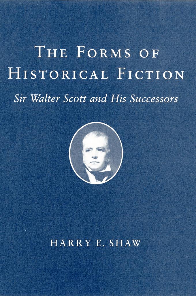 The Forms of Historical Fiction